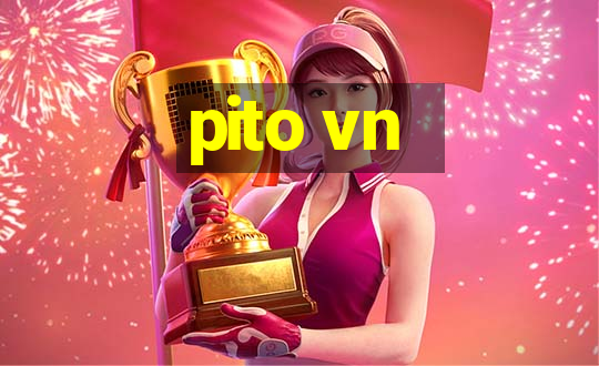 pito vn