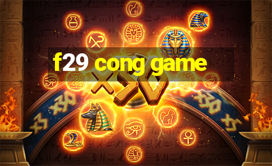 f29 cong game