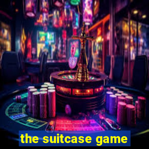 the suitcase game