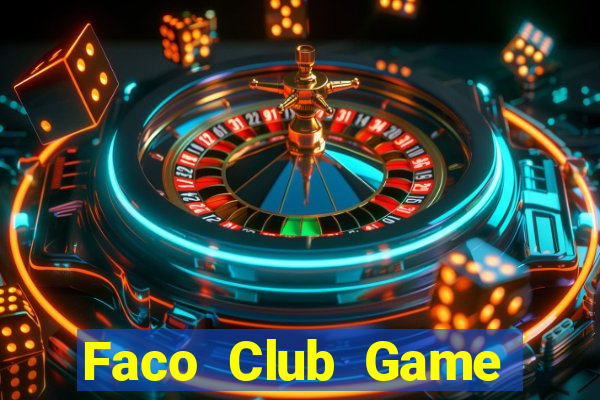 Faco Club Game Bài G52