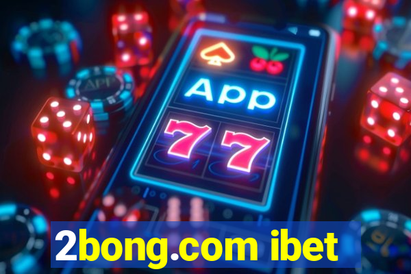 2bong.com ibet