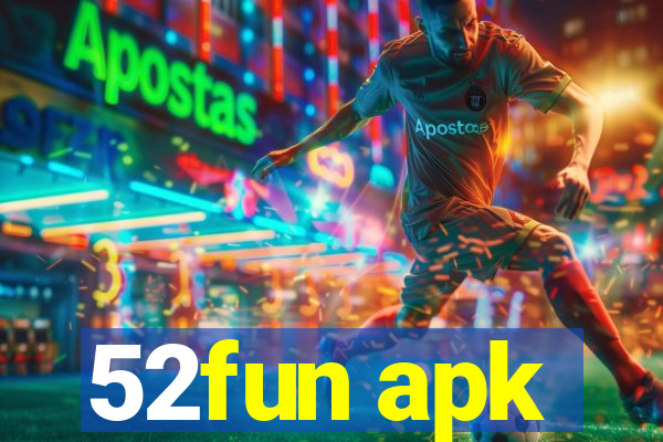 52fun apk