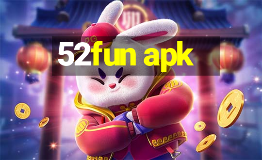 52fun apk