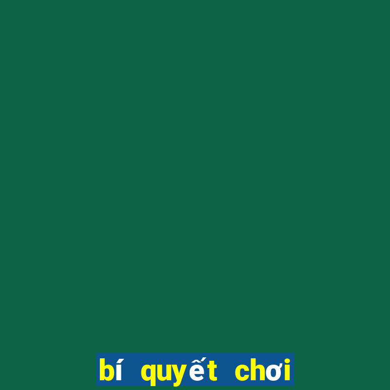 bí quyết chơi poker giỏi