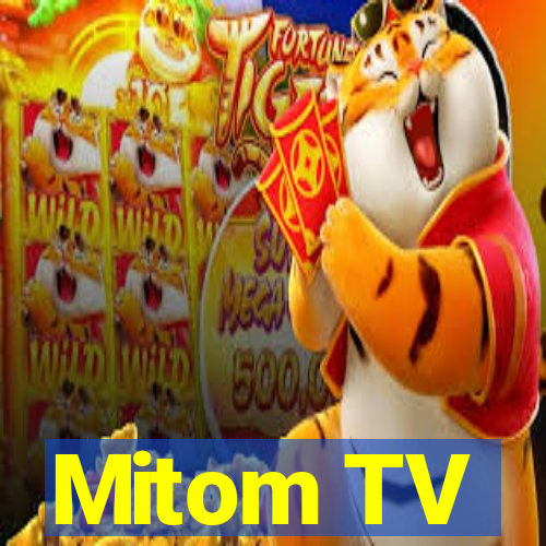 Mitom TV