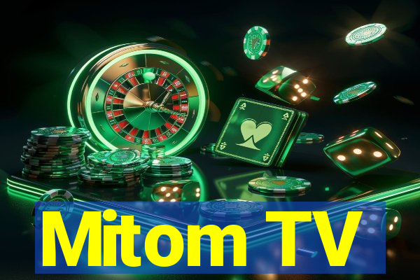 Mitom TV