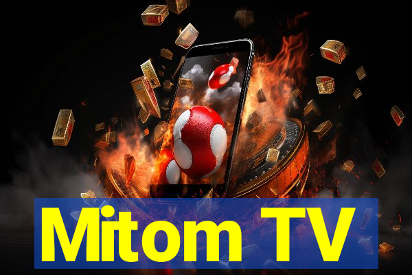 Mitom TV