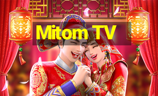 Mitom TV