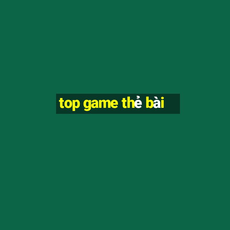 top game the bai