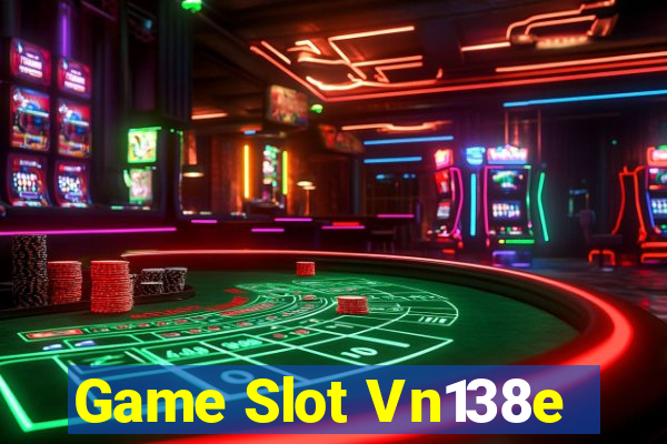 Game Slot Vn138e