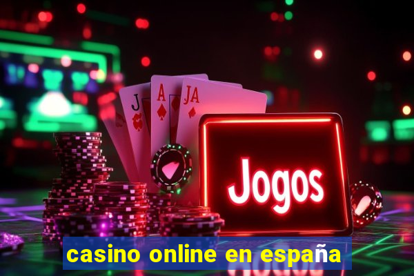 casino online en españa