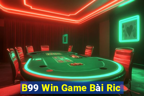 B99 Win Game Bài Ric