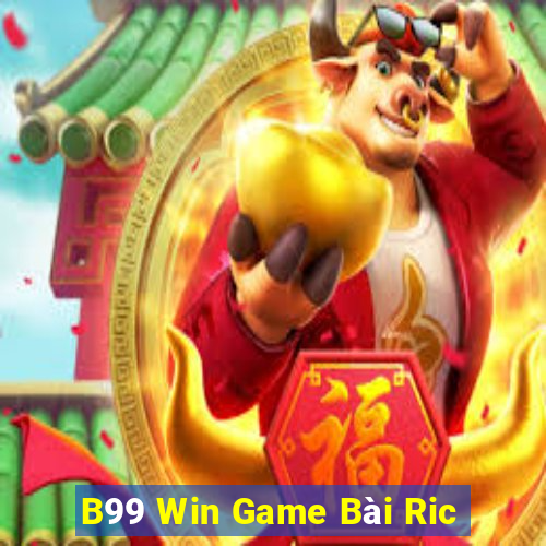 B99 Win Game Bài Ric