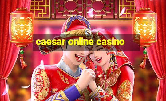 caesar online casino