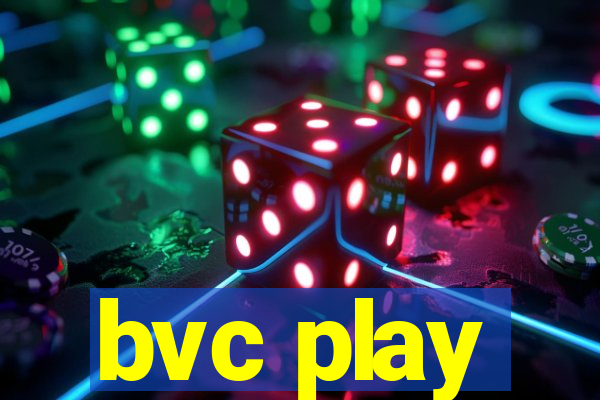 bvc play