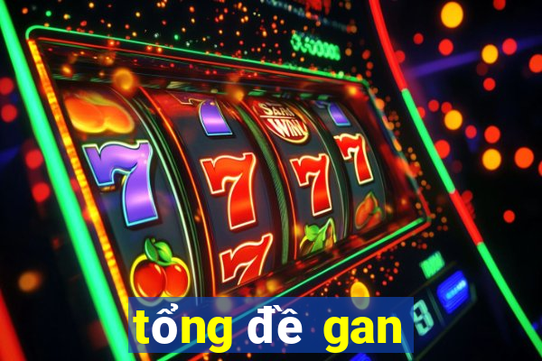 tong de gan