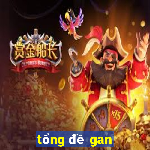 tong de gan