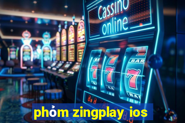 phỏm zingplay ios