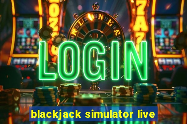 blackjack simulator live