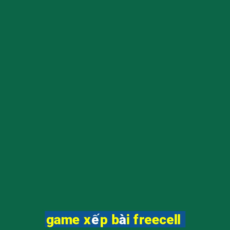 game xếp bài freecell