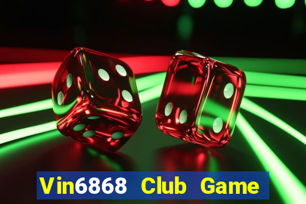 Vin6868 Club Game Bài 24H