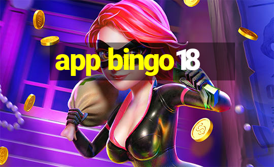 app bingo18