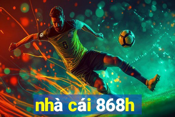 nhà cái 868h