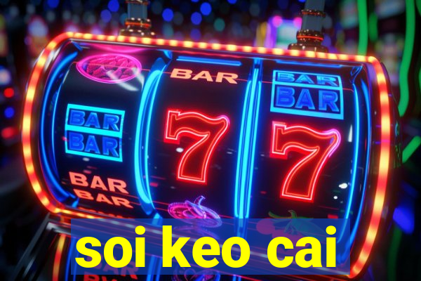 soi keo cai