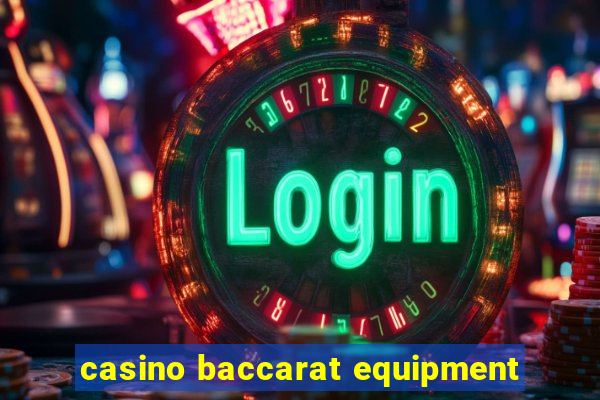 casino baccarat equipment