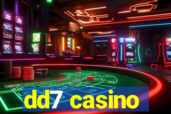 dd7 casino