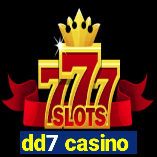 dd7 casino