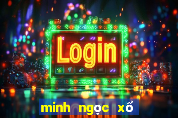 minh ngọc xổ số miền nam minh ngọc