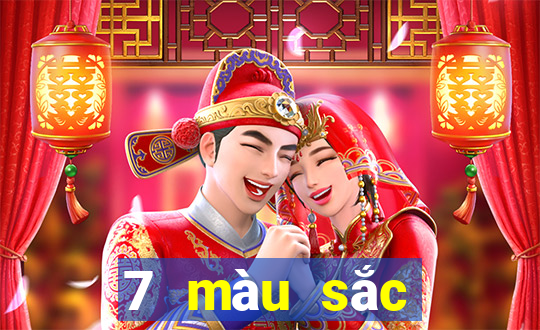 7 màu sắc giải trí