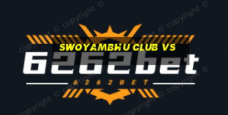 swoyambhu club vs