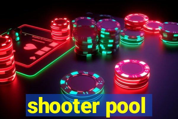 shooter pool