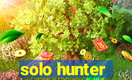 solo hunter