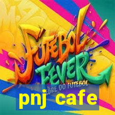 pnj cafe