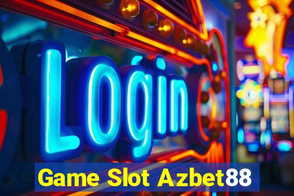 Game Slot Azbet88