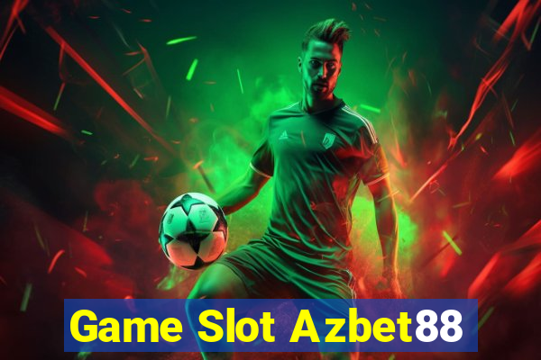 Game Slot Azbet88