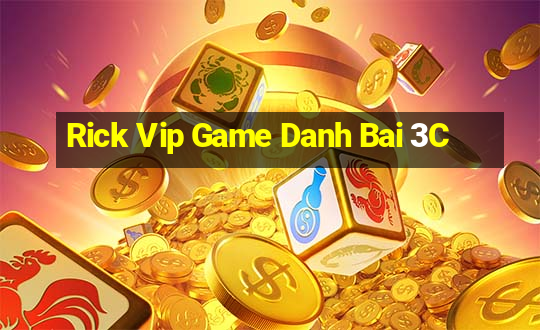 Rick Vip Game Danh Bai 3C