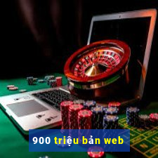 900 triệu bản web