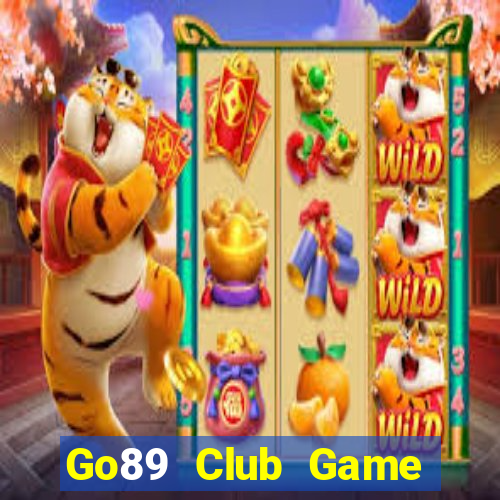 Go89 Club Game Bài 2022