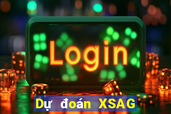 Dự đoán XSAG ngày 10