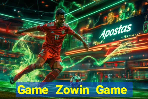 Game Zowin Game Bài Cào