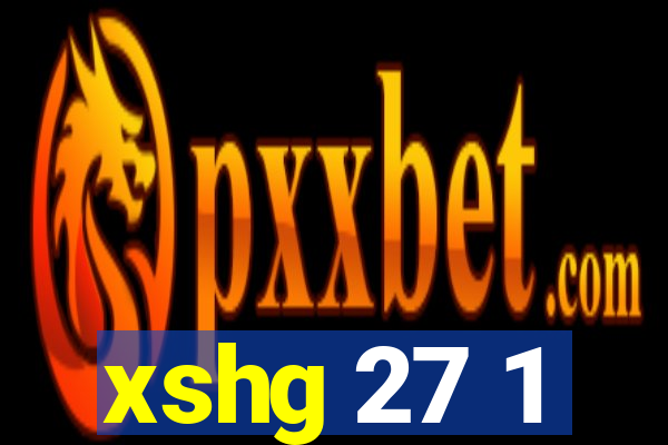 xshg 27 1