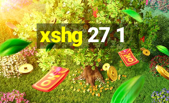 xshg 27 1