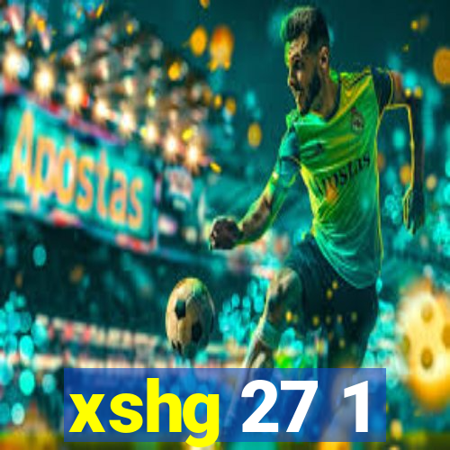 xshg 27 1