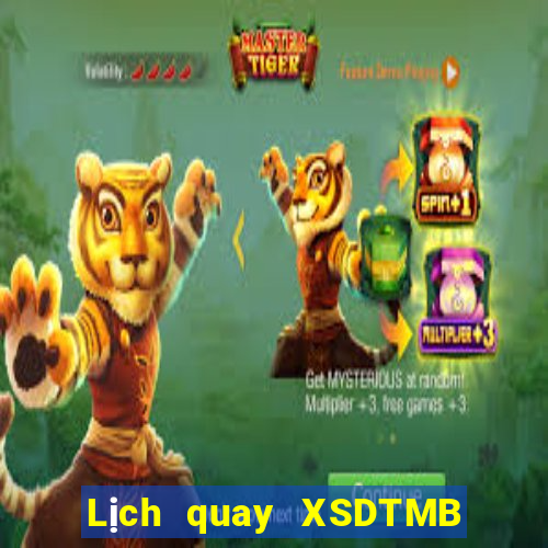 Lịch quay XSDTMB ngày thứ năm