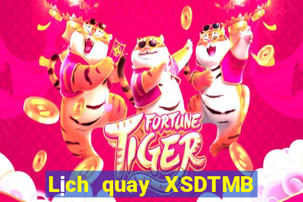 Lịch quay XSDTMB ngày thứ năm