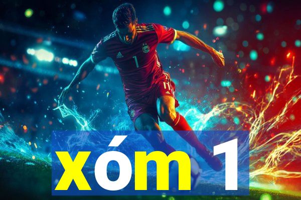 xóm 1